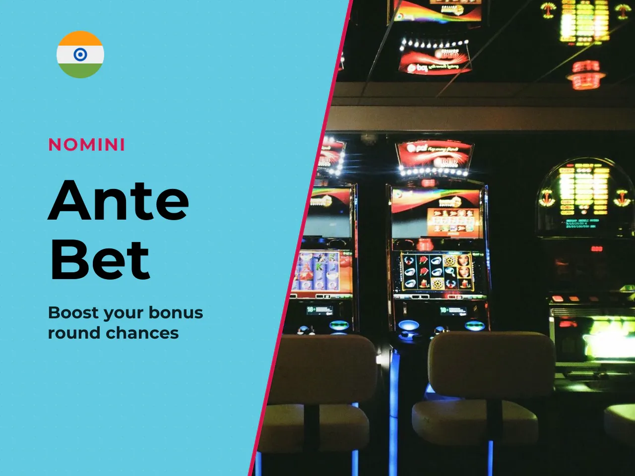 Ante Bet Feature Bonus Bet Multiplier