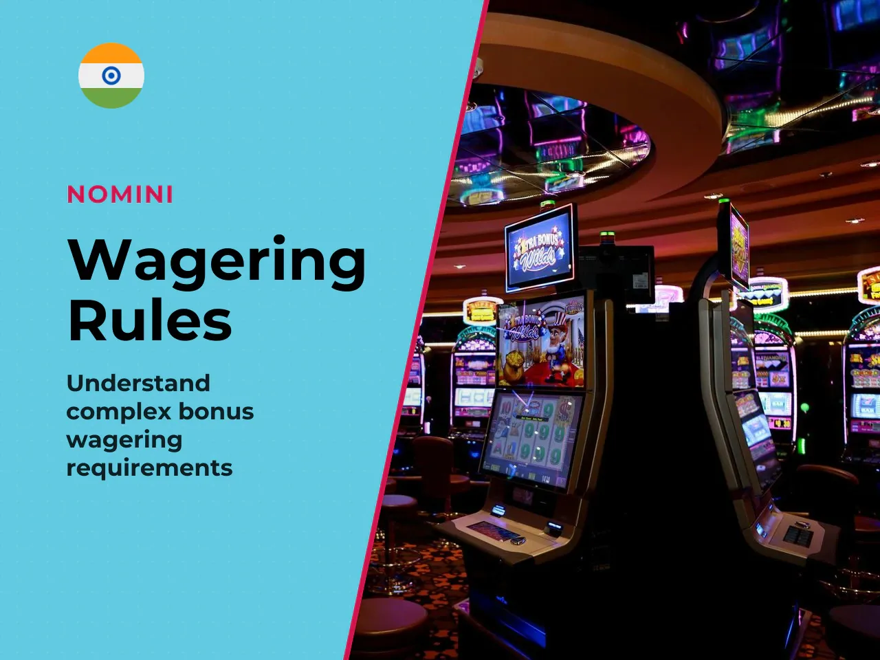 Bonus Wagering Rules Where the Money