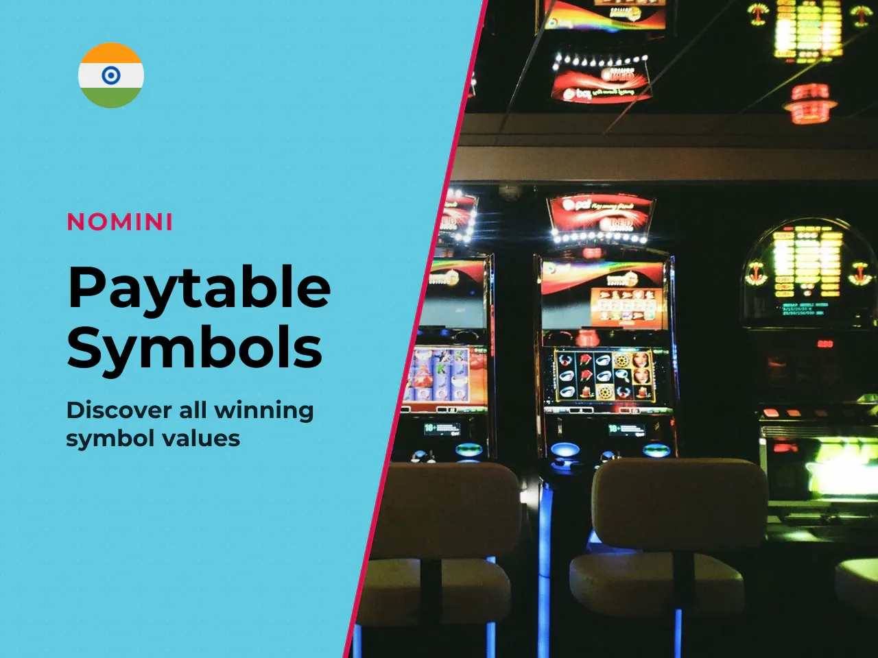 Regular and Pay Table Symbols. The