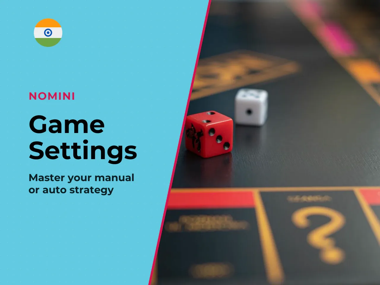 Preparing the Bet and Choosing Game